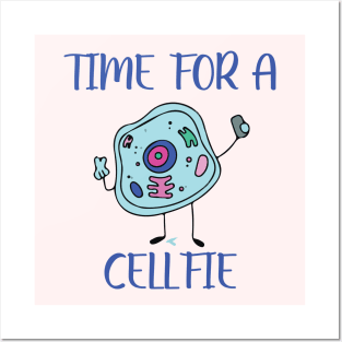 Time for a cellfie funny Posters and Art